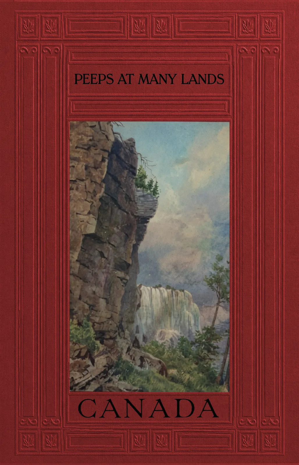 Cover of Peeps at Many Lands: Canada by John Thomas Bealby
